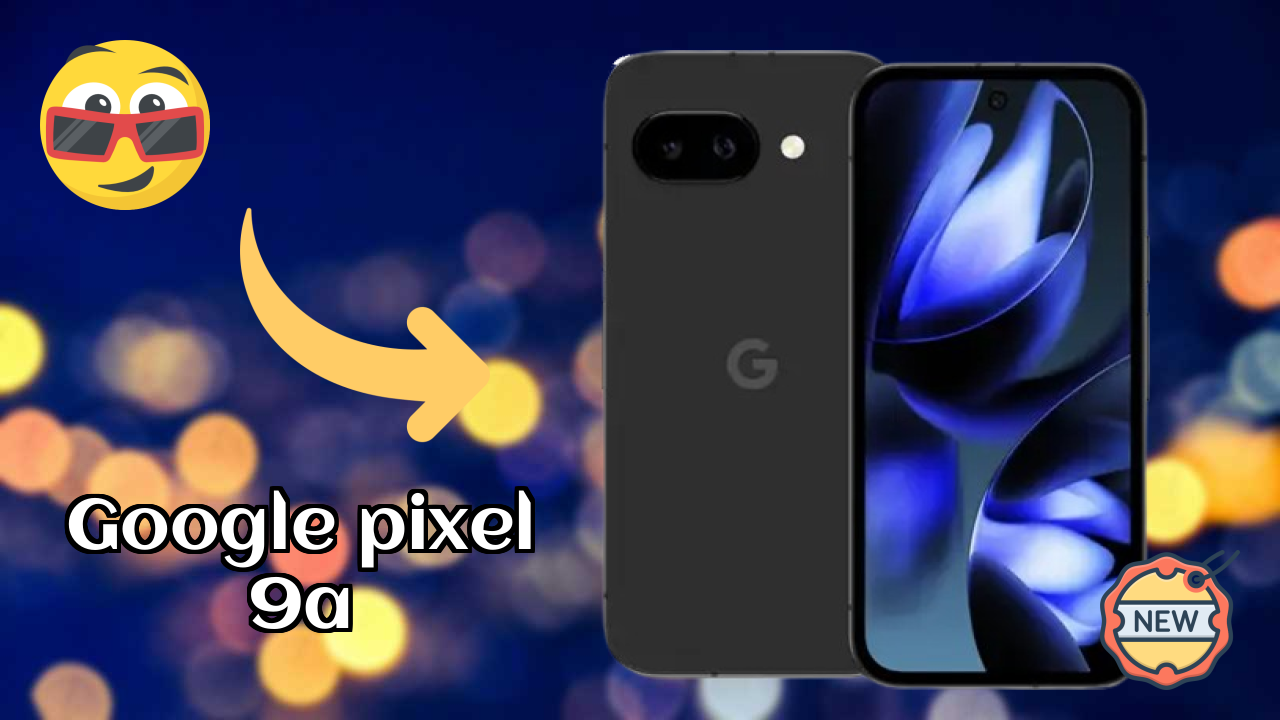 Google Pixel 9A Camera Test: 48 MP + 13 MP Rear Camera Photo Quality