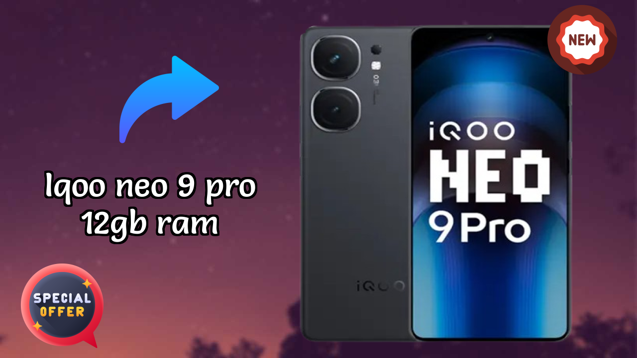 IQOO Neo 9 Pro 12GB RAM Price Drop Alert: Now Just ₹35,999 Only!