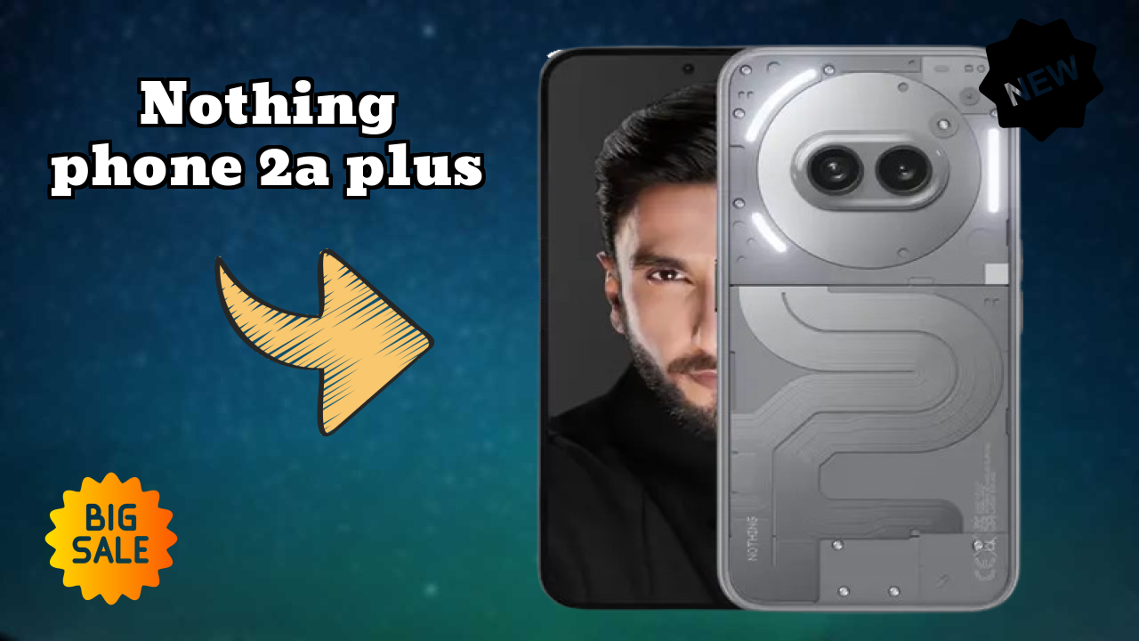 Nothing Phone 2a Plus 2026 Performance Test – Real Life Results
