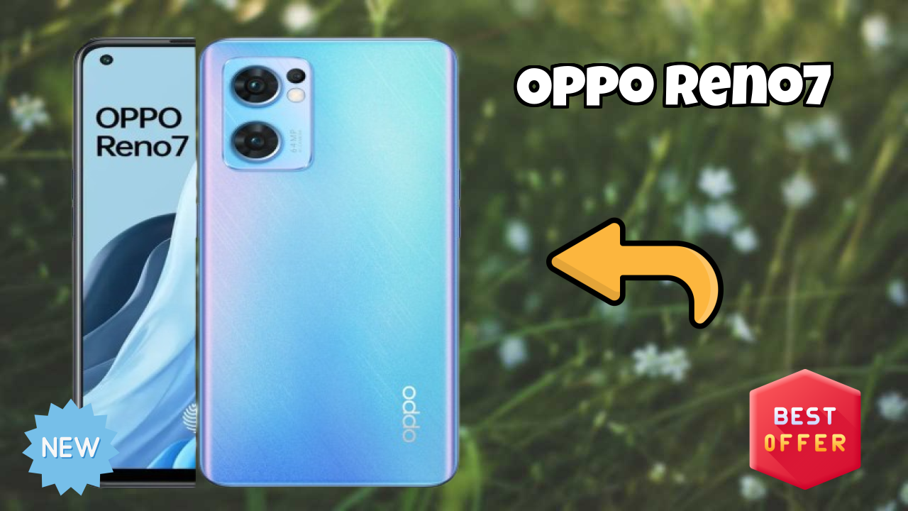 OPPO Reno7 Battery Review: 4500 MAh Usage Analysis