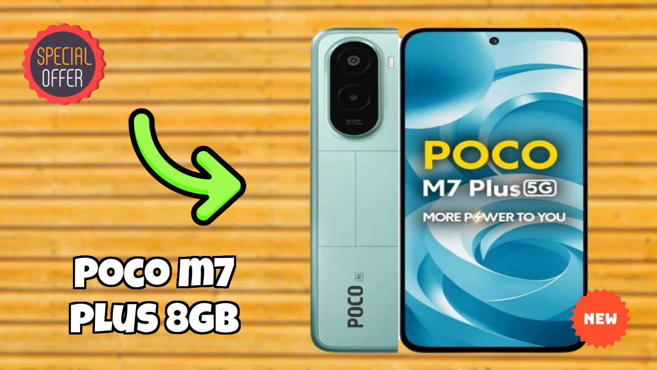 POCO M7 Plus 8GB Price: ₹13,999 - Is It Worth Buying?