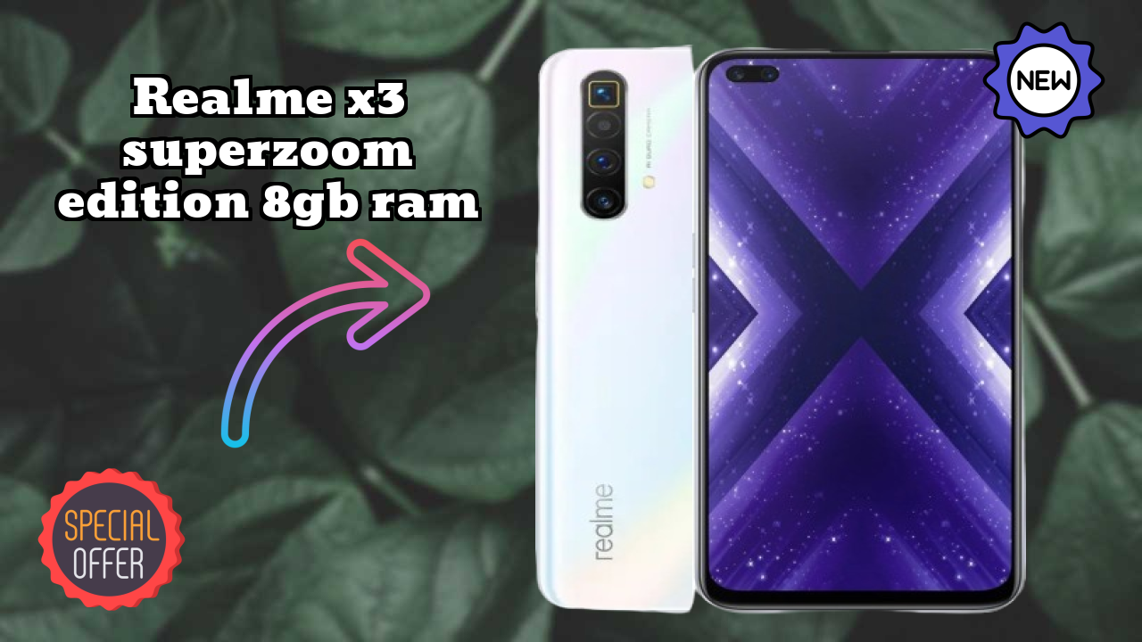 Realme X3 SuperZoom Edition 8GB RAM at ₹30,049 - Complete Buying Guide