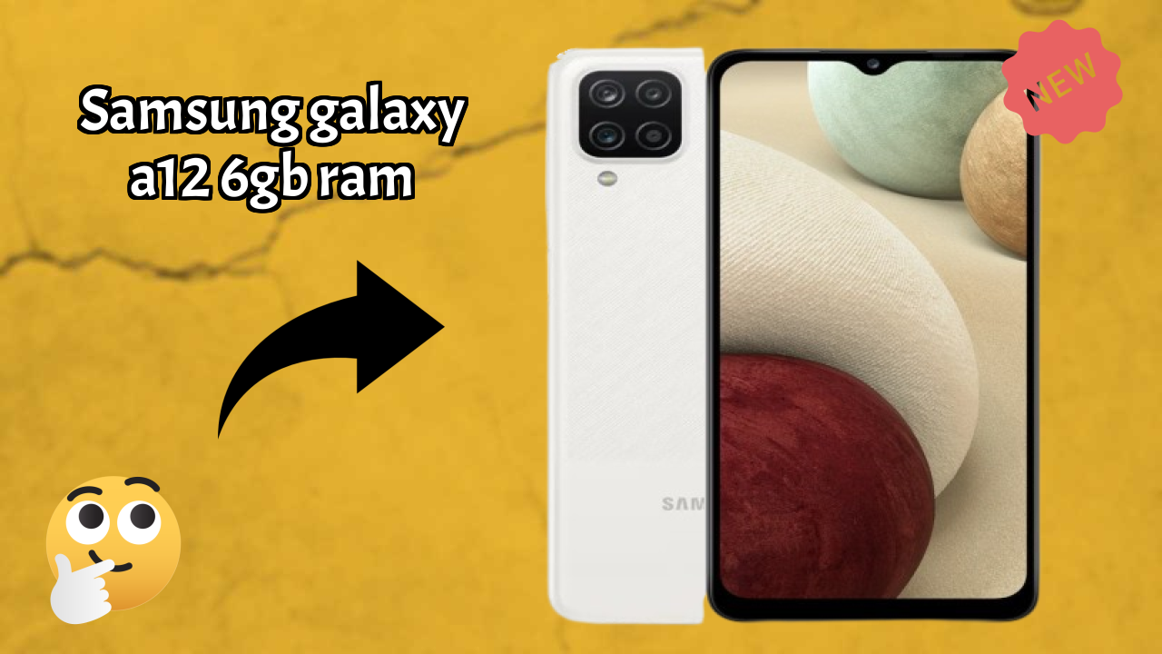 2026 Samsung Galaxy A12 6GB RAM Best Mobile Features With Longlife Bettry?