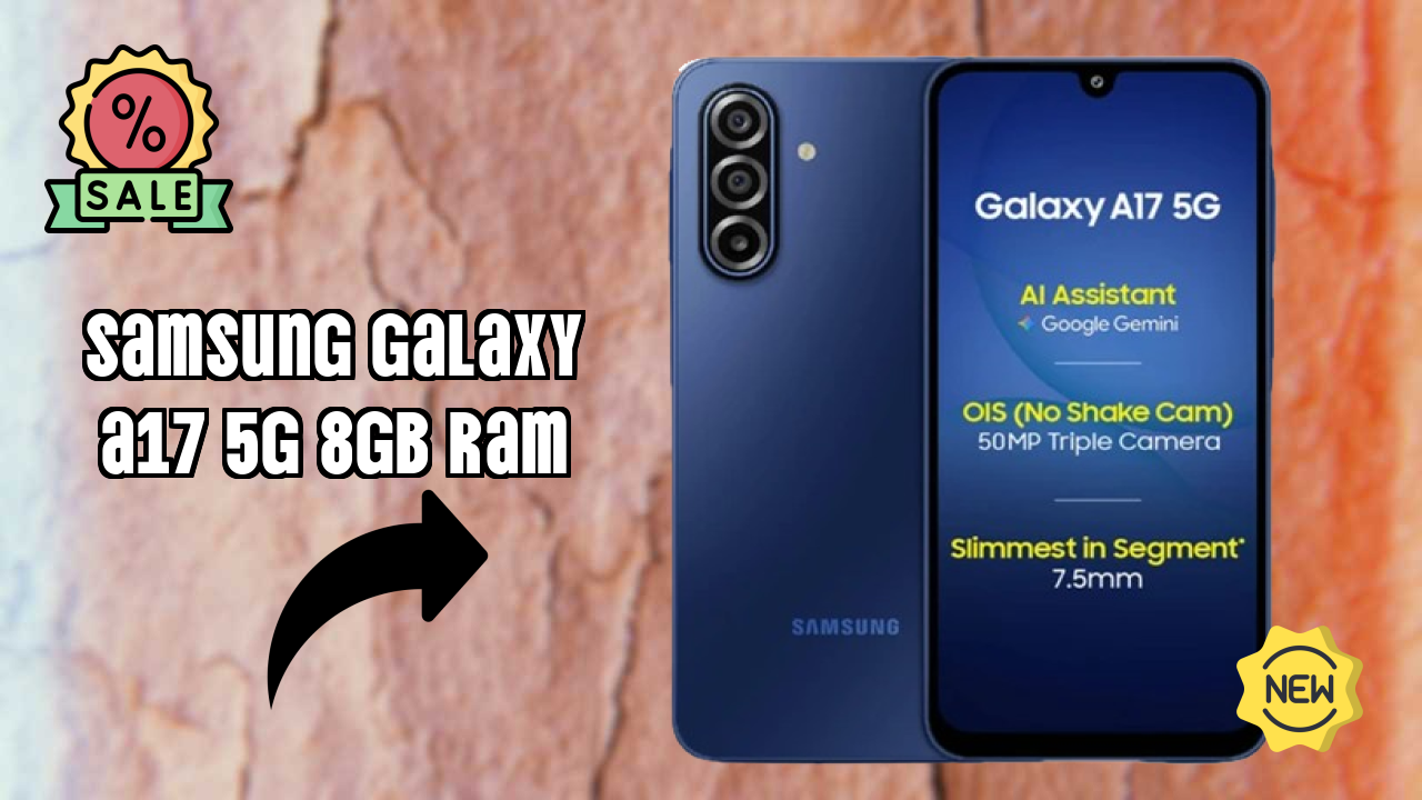 Samsung Galaxy A17 5G 8GB RAM Analysis: 8 GB RAM Sufficient for Apps?