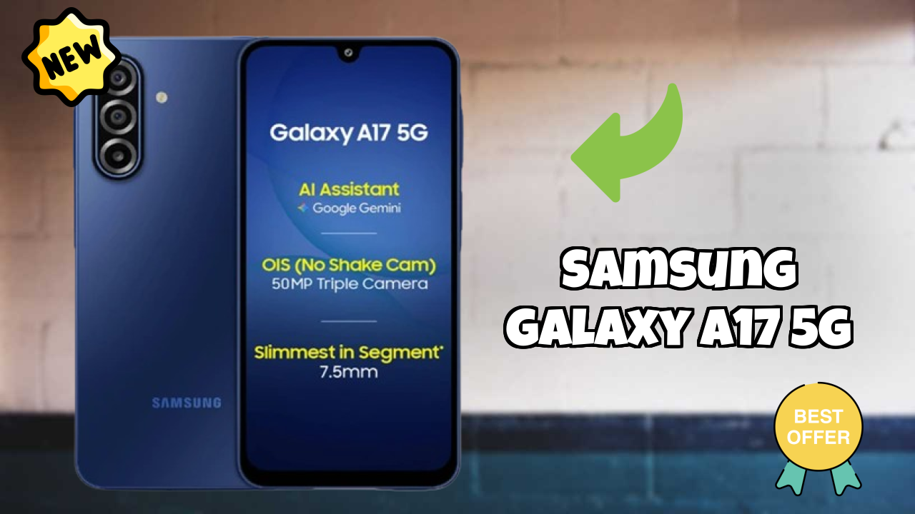 Samsung Galaxy A17 5G at ₹18,999 - Best Deal Available Now