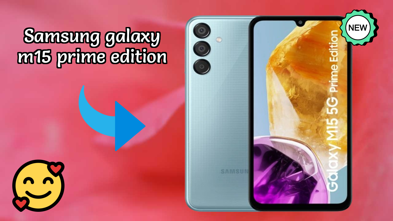 Samsung Galaxy M15 Prime Edition Price: ₹13,999 - Complete Analysis
