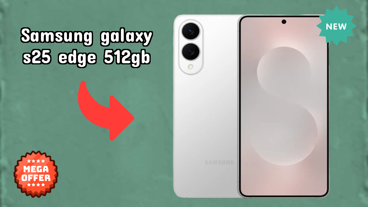 Samsung Galaxy S25 Edge 512GB Price Drop: Now Available at ₹101,999