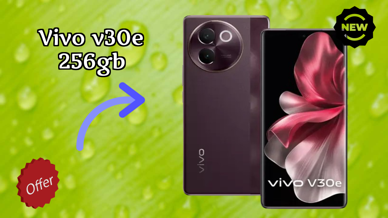 Vivo Vivo V30e 256GB - Complete Guide & Best Deals